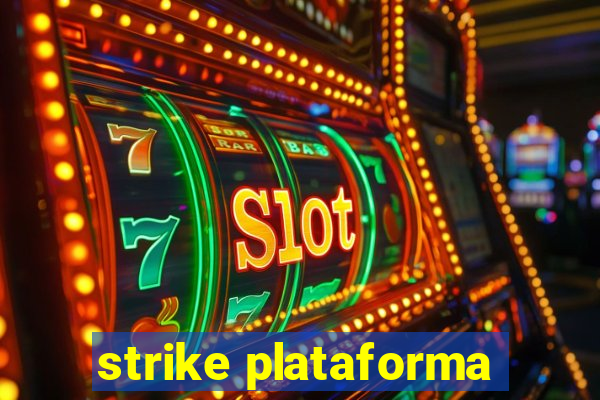 strike plataforma