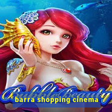 barra shopping cinema