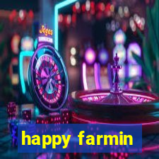 happy farmin