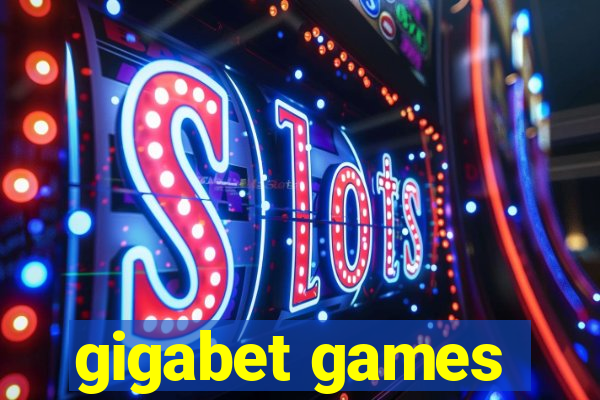 gigabet games