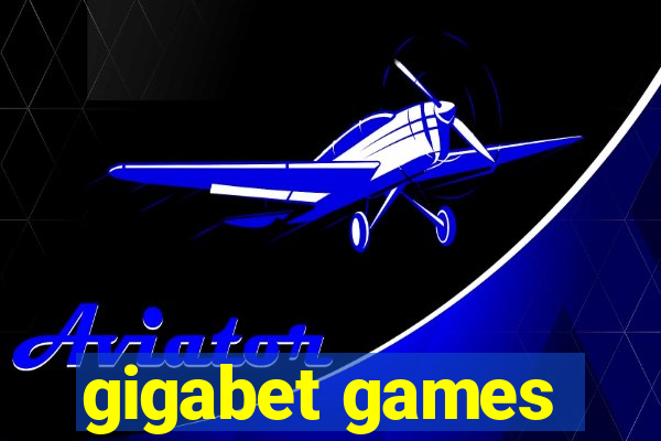 gigabet games