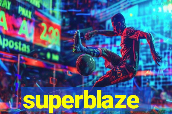 superblaze