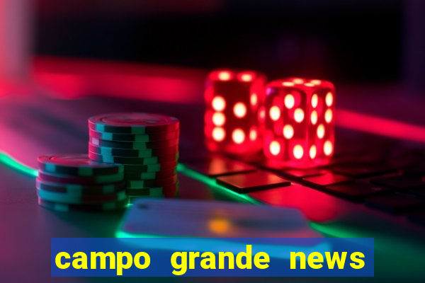 campo grande news jovem morre