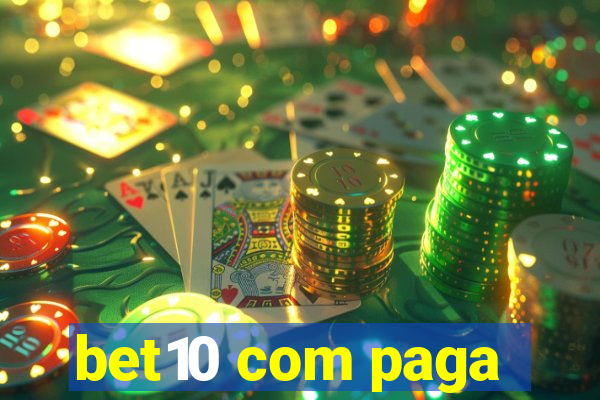 bet10 com paga