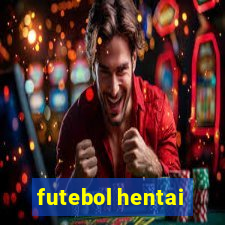 futebol hentai