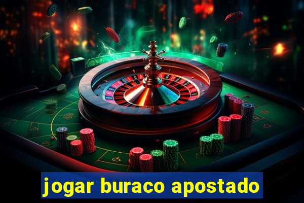 jogar buraco apostado