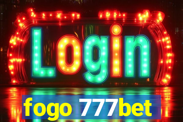 fogo 777bet