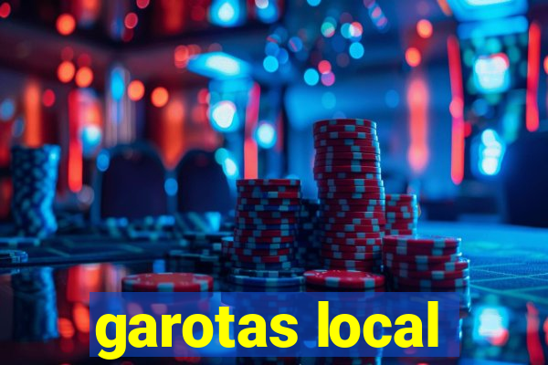 garotas local