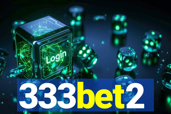 333bet2