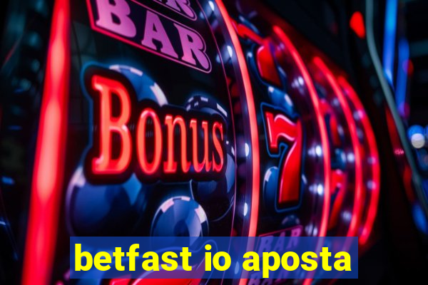 betfast io aposta