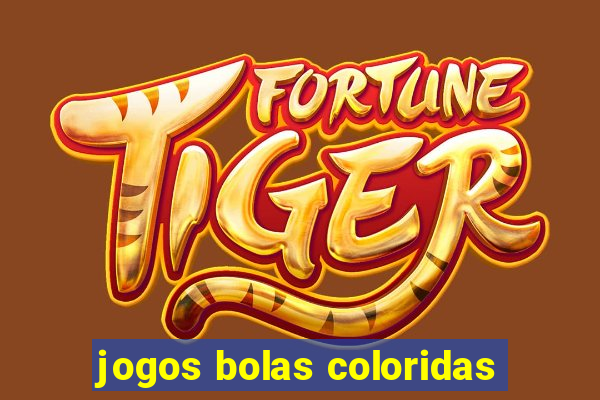 jogos bolas coloridas