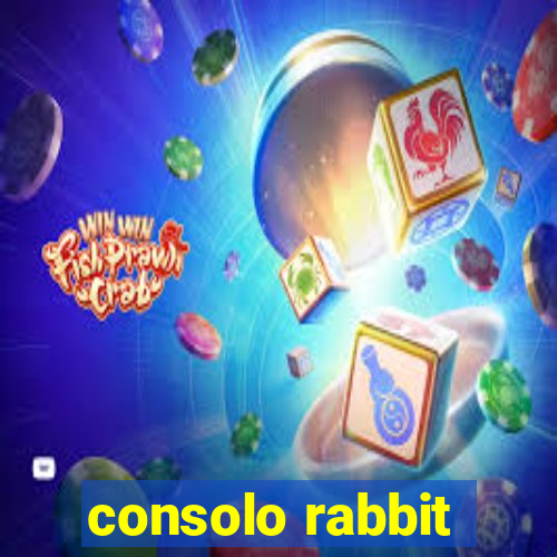 consolo rabbit