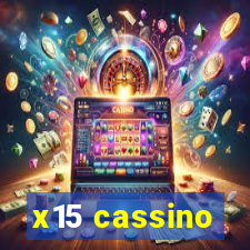 x15 cassino