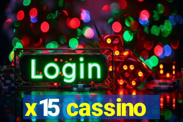 x15 cassino