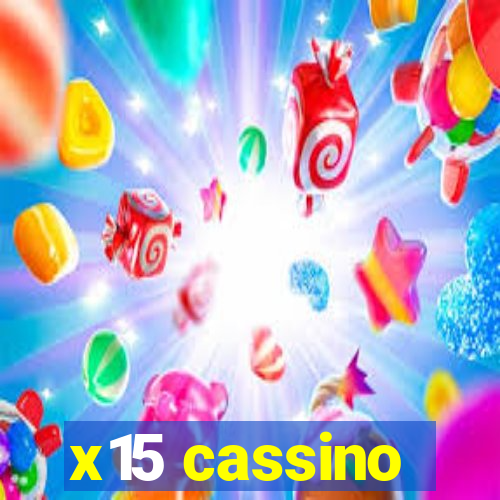 x15 cassino