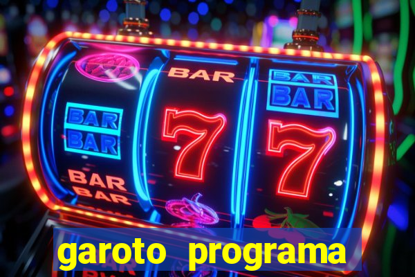 garoto programa zona leste