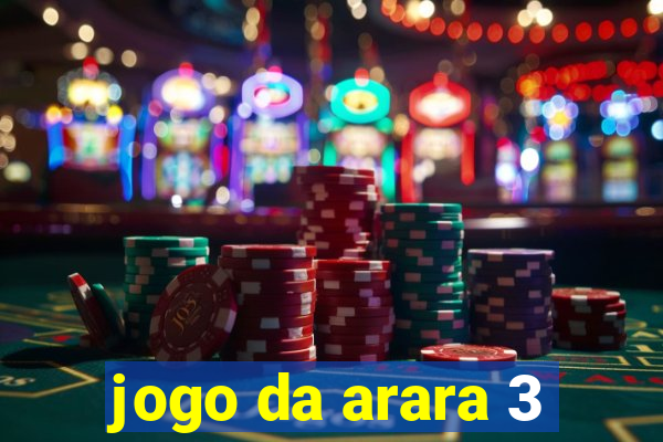 jogo da arara 3