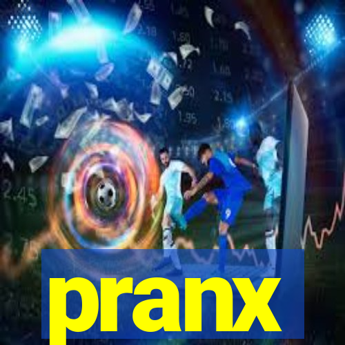 pranx