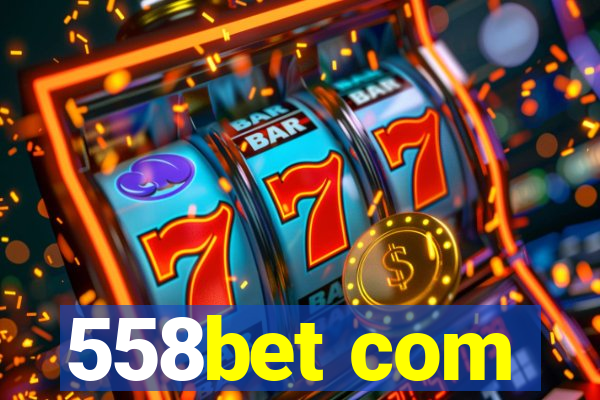 558bet com