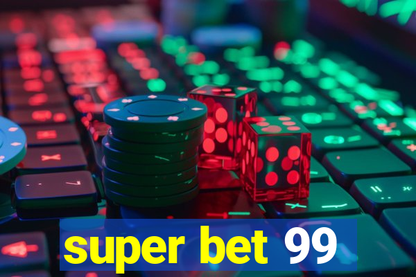 super bet 99