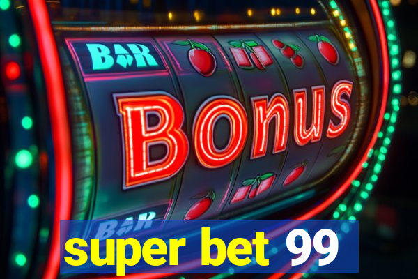 super bet 99