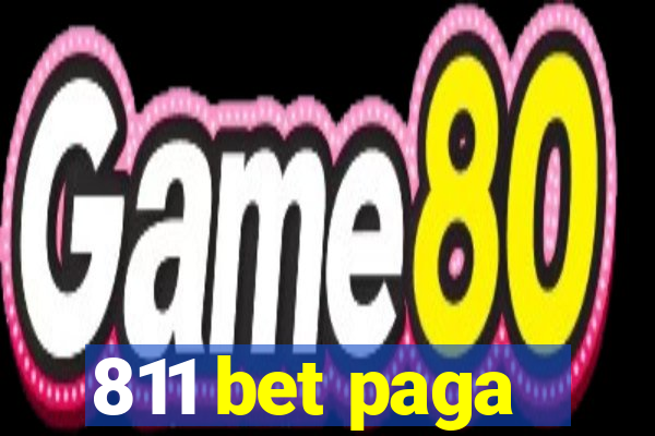 811 bet paga