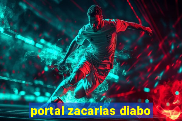 portal zacarias diabo