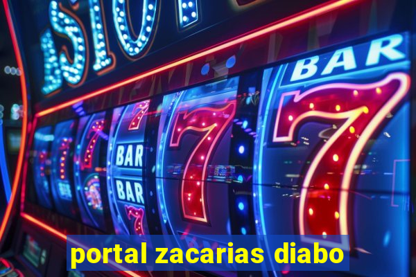 portal zacarias diabo