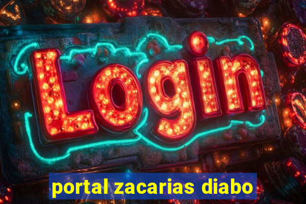 portal zacarias diabo