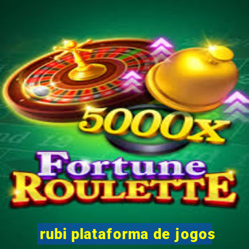 rubi plataforma de jogos