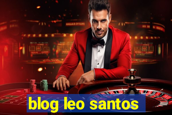 blog leo santos