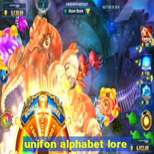 unifon alphabet lore