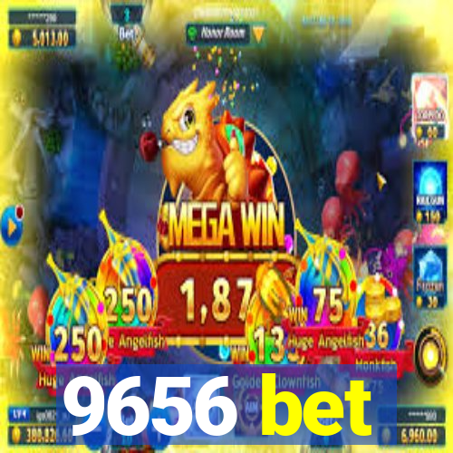 9656 bet