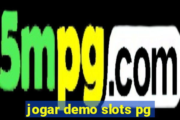 jogar demo slots pg