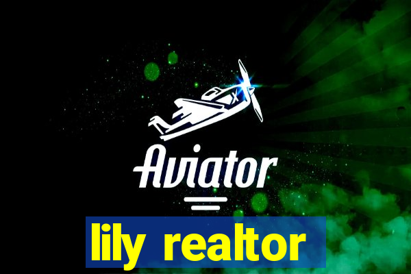 lily realtor