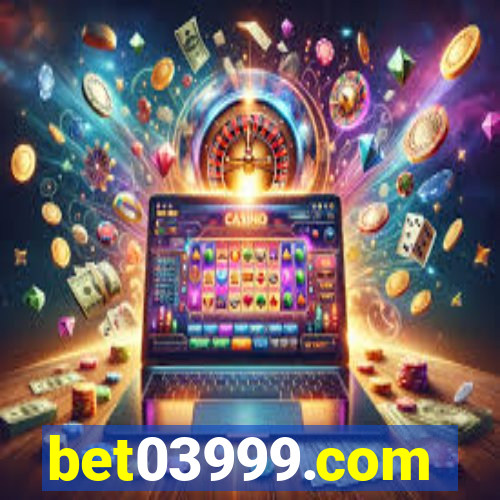 bet03999.com