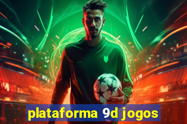 plataforma 9d jogos