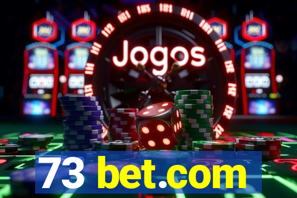 73 bet.com