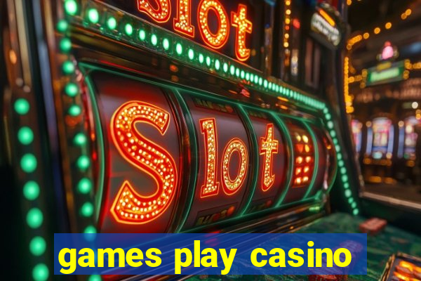 games play casino