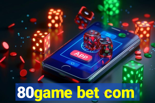 80game bet com