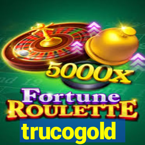 trucogold