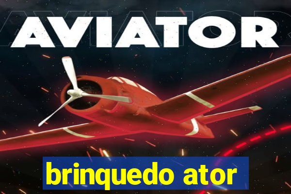 brinquedo ator