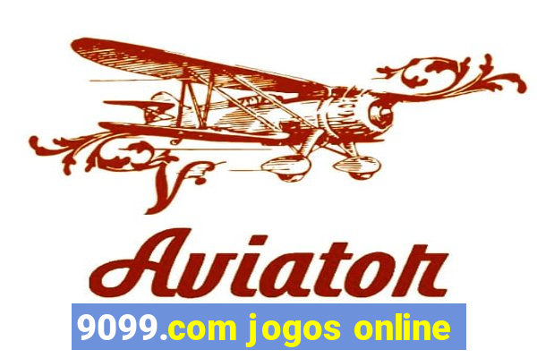 9099.com jogos online