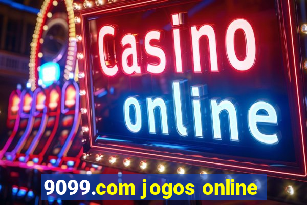 9099.com jogos online