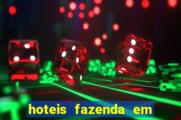 hoteis fazenda em feira de santana