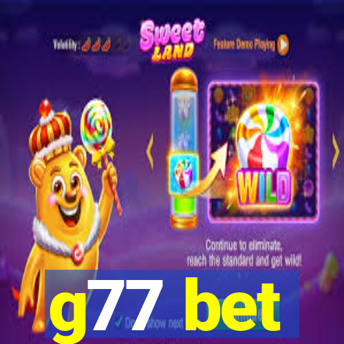 g77 bet