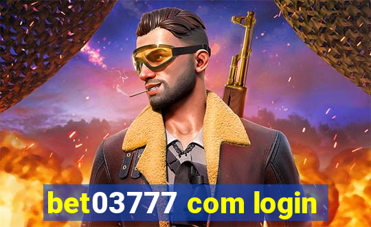 bet03777 com login