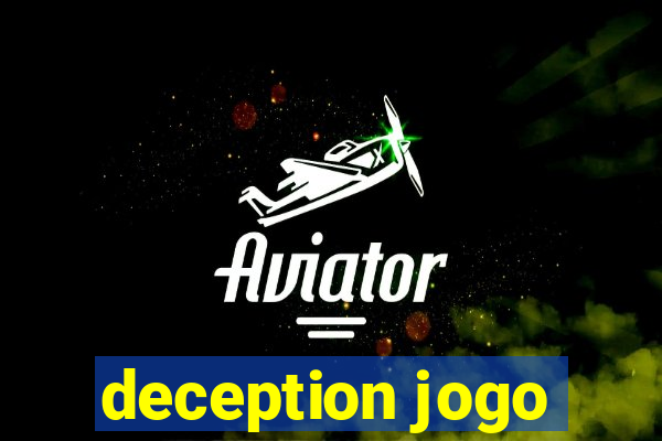 deception jogo