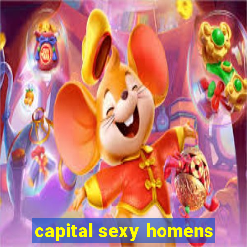 capital sexy homens