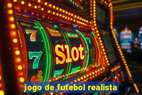 jogo de futebol realista